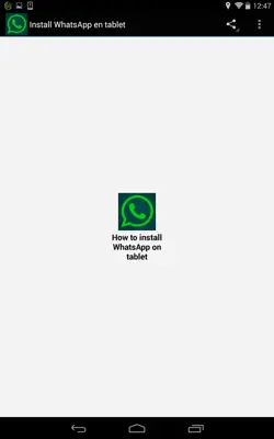 Install WhatsApp on tablet android App screenshot 3